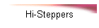 Hi-Steppers